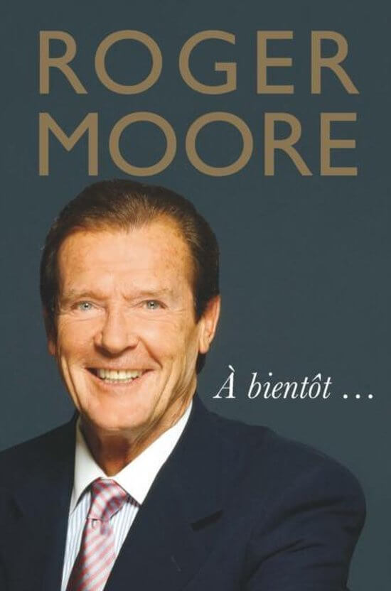 Cover of À Bientôt ... by Roger Moore